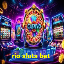 rio slots bet